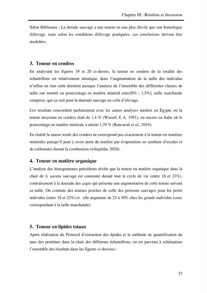 Etude biologique préliminaire de la composition chimique de la chair de la daurade royale Sparus aurata (Linné, 1758) de la région centre de la côte Algérienne.