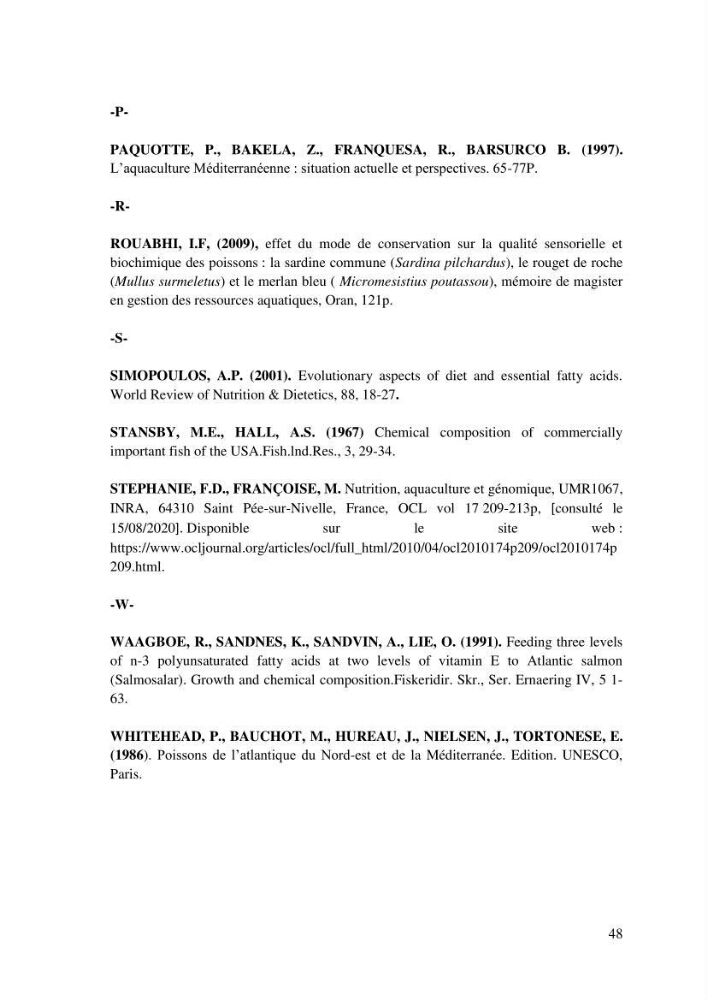 Etude biologique préliminaire de la composition chimique de la chair de la daurade royale Sparus aurata (Linné, 1758) de la région centre de la côte Algérienne.