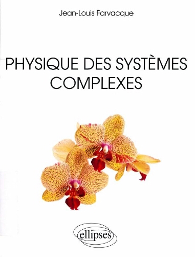 Physique des systèmes complexes Physique des systèmes complexes