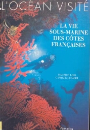L'Océan visité : la vie sous-marine des côtes françaises