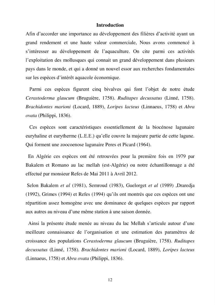 Organisation des populations de Cerastoderma glaucum, Ruditapes decussatus, espèces d’intérêt aquacole dans les élevages extensifs au niveau du lac Mellah (EL Kala).: