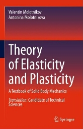 Theory of elasticity and plasticity : a textbook of solid body mechanics