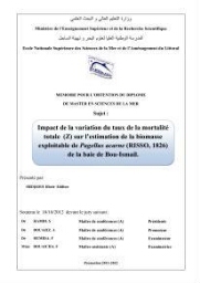 Impact de la variation du taux de la mortalité totale (Z) sur l'éstimation de la biomasse exploitable de Pagellus acarbe (RISSO, 1826) de la baie de Bou-Ismail: