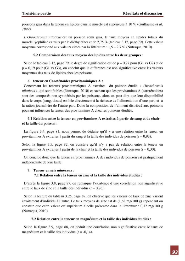 Contribution à l\'étude de la valeur alimentaire de l\'éspèce Tilapia du nil \"orechoromisniloticus\":