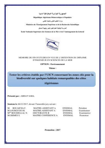 Tester les critères établis par l’UICN concernant les zones clés pour la biodiversité sur quelques habitats remarquables des côtes Algériennes Tester les critères établis par l’UICN concernant les zones clés pour la biodiversité sur quelques habitats remarquables des côtes Algériennes