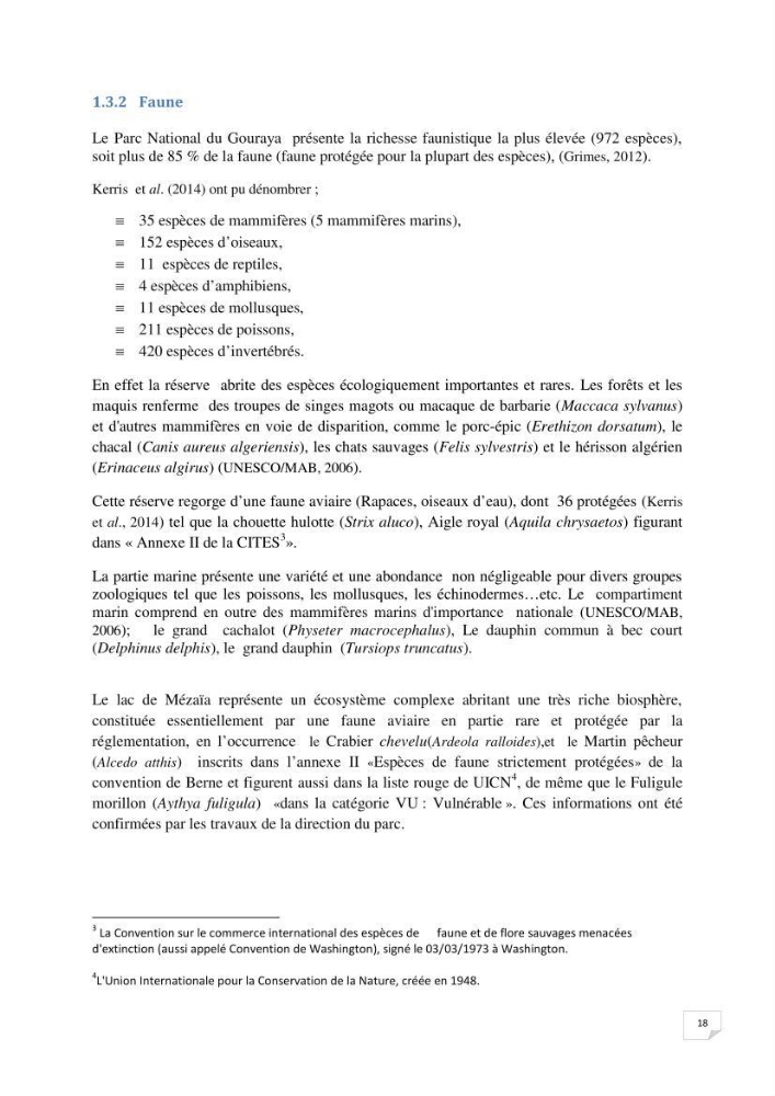 Inventaire de la faune et de la flore marine remarquable des espaces d\'intérêt écologique du secteur Est de la côte Algérienne: