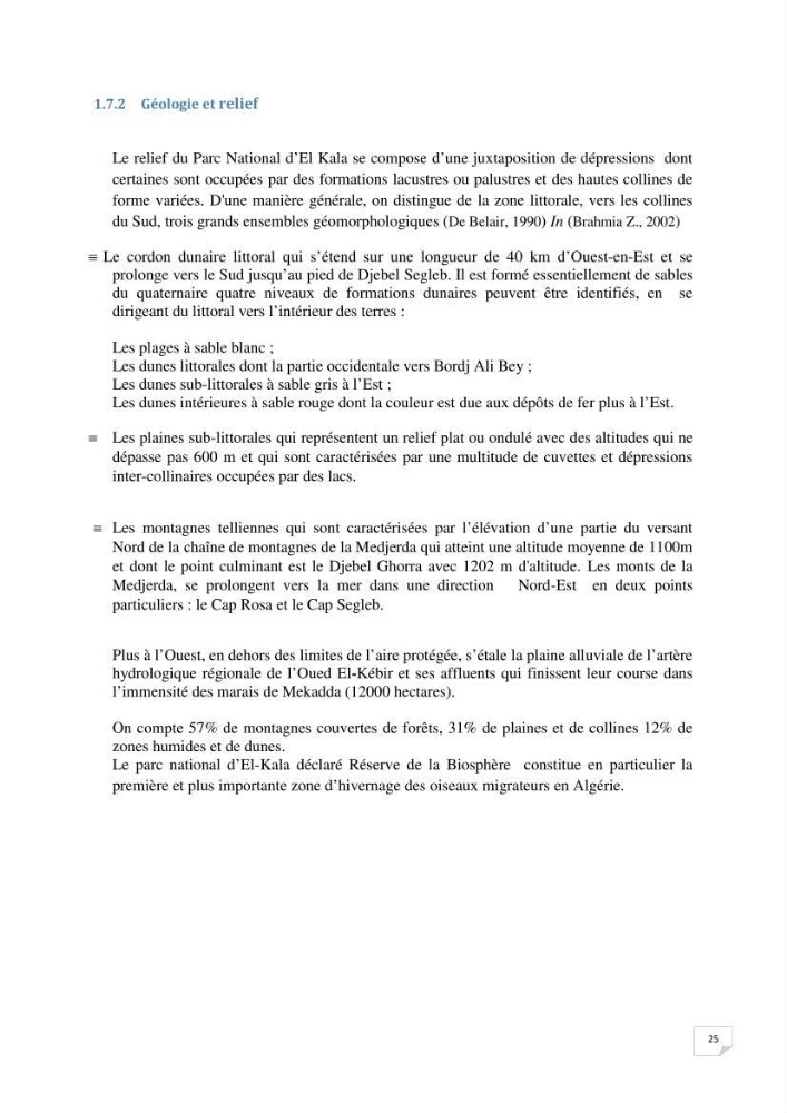 Inventaire de la faune et de la flore marine remarquable des espaces d\'intérêt écologique du secteur Est de la côte Algérienne: