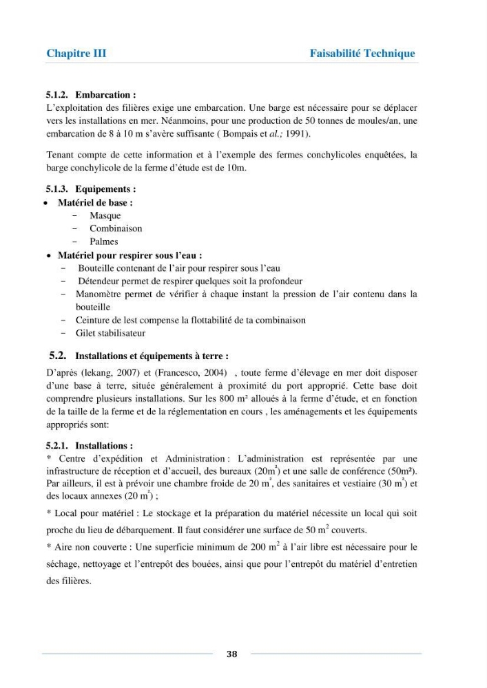 Etude de faisabilité technico-économique d’une ferme conchylicole (Mytilus galloprovincialis (Lamarck, 1819)