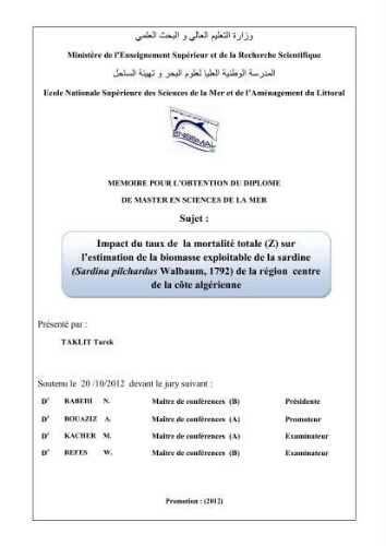Impact du taux de mortalité totale (Z) sur l'estimation de la biomasse exploitation de la sardine (Sardina pilchardus Walbaum, 1972) de la région centre de la côte algérienne Impact du taux de mortalité totale (Z) sur l'estimation de la biomasse exploitation de la sardine (Sardina pilchardus Walbaum, 1972) de la région centre de la côte algérienne