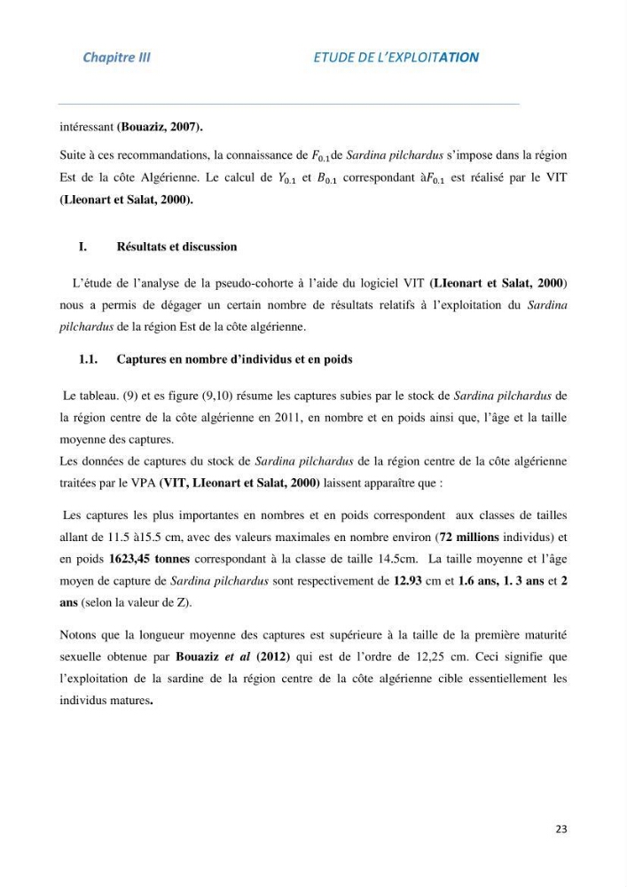 Impact du taux de mortalité totale (Z) sur l\'estimation de la biomasse exploitation de la sardine (Sardina pilchardus Walbaum, 1972) de la région centre de la côte algérienne