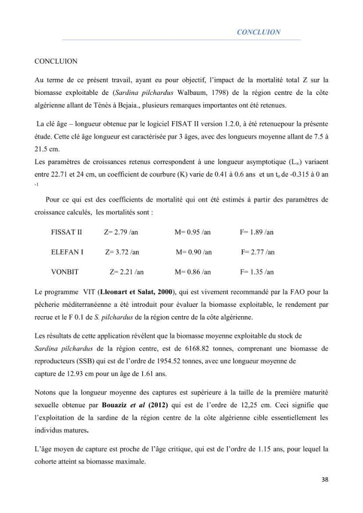 Impact du taux de mortalité totale (Z) sur l\'estimation de la biomasse exploitation de la sardine (Sardina pilchardus Walbaum, 1972) de la région centre de la côte algérienne