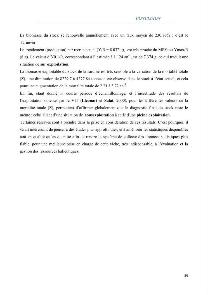 Impact du taux de mortalité totale (Z) sur l\'estimation de la biomasse exploitation de la sardine (Sardina pilchardus Walbaum, 1972) de la région centre de la côte algérienne