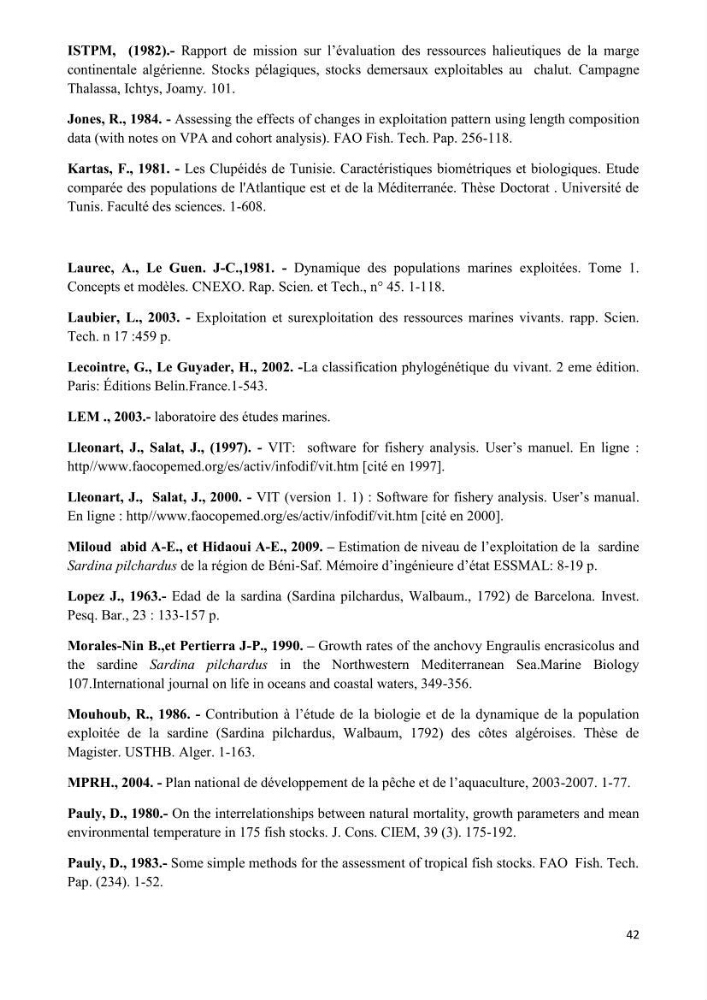 Impact du taux de mortalité totale (Z) sur l\'estimation de la biomasse exploitation de la sardine (Sardina pilchardus Walbaum, 1972) de la région centre de la côte algérienne