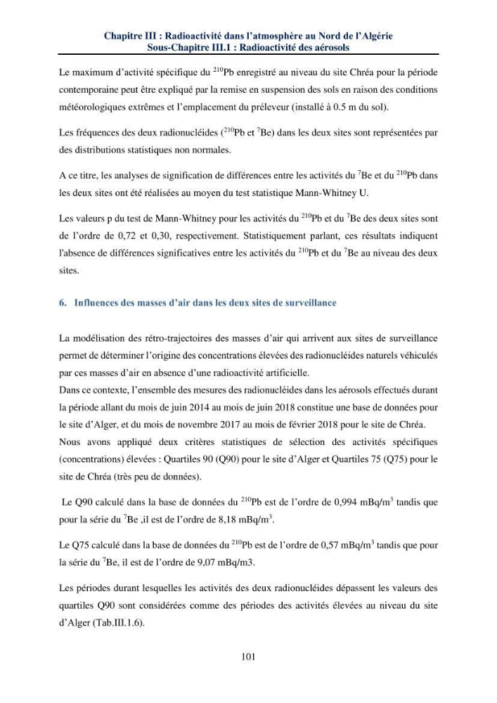 Transfert et dépôt de la radioactivité des aérosols et des eaux de pluie vers le sol et le milieu marin: application au nord de l\'Algérie