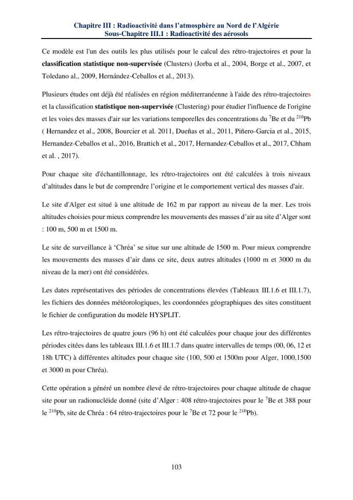 Transfert et dépôt de la radioactivité des aérosols et des eaux de pluie vers le sol et le milieu marin: application au nord de l\'Algérie
