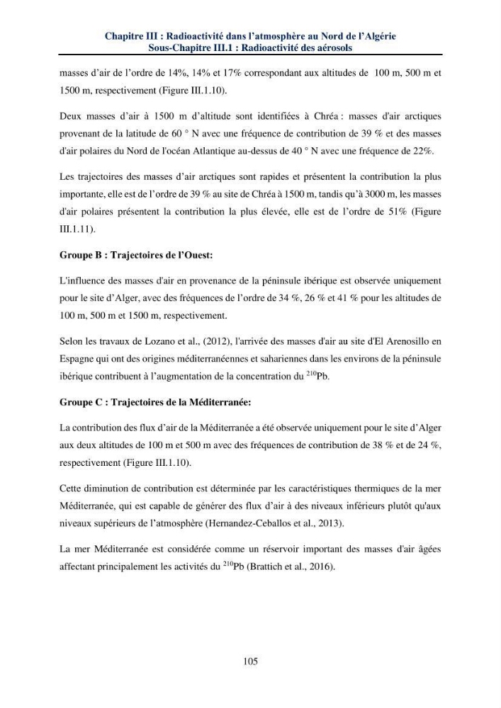 Transfert et dépôt de la radioactivité des aérosols et des eaux de pluie vers le sol et le milieu marin: application au nord de l\'Algérie