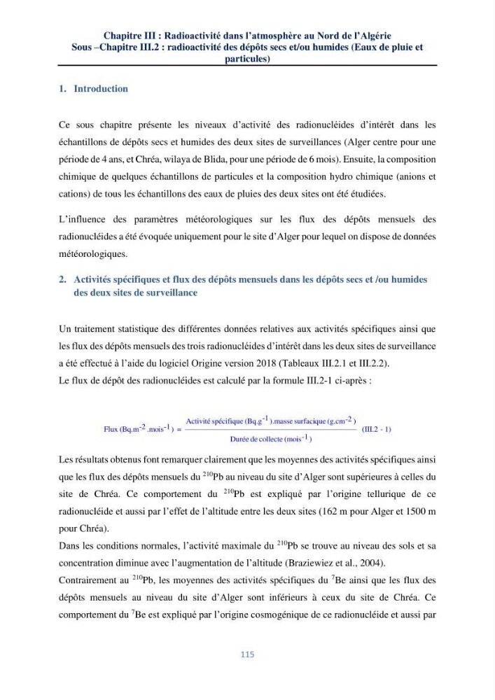 Transfert et dépôt de la radioactivité des aérosols et des eaux de pluie vers le sol et le milieu marin: application au nord de l\'Algérie