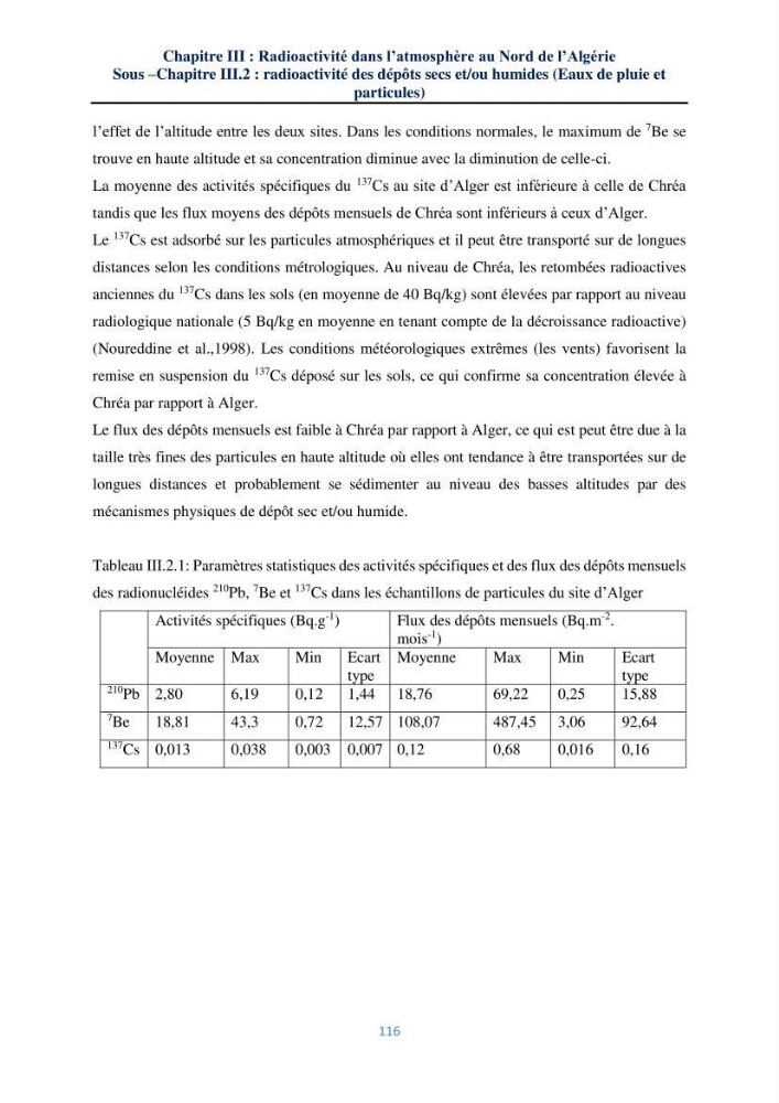 Transfert et dépôt de la radioactivité des aérosols et des eaux de pluie vers le sol et le milieu marin: application au nord de l\'Algérie