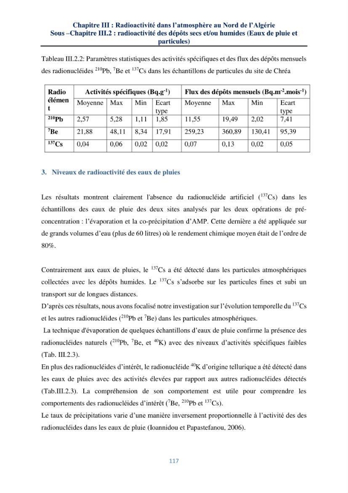 Transfert et dépôt de la radioactivité des aérosols et des eaux de pluie vers le sol et le milieu marin: application au nord de l\'Algérie