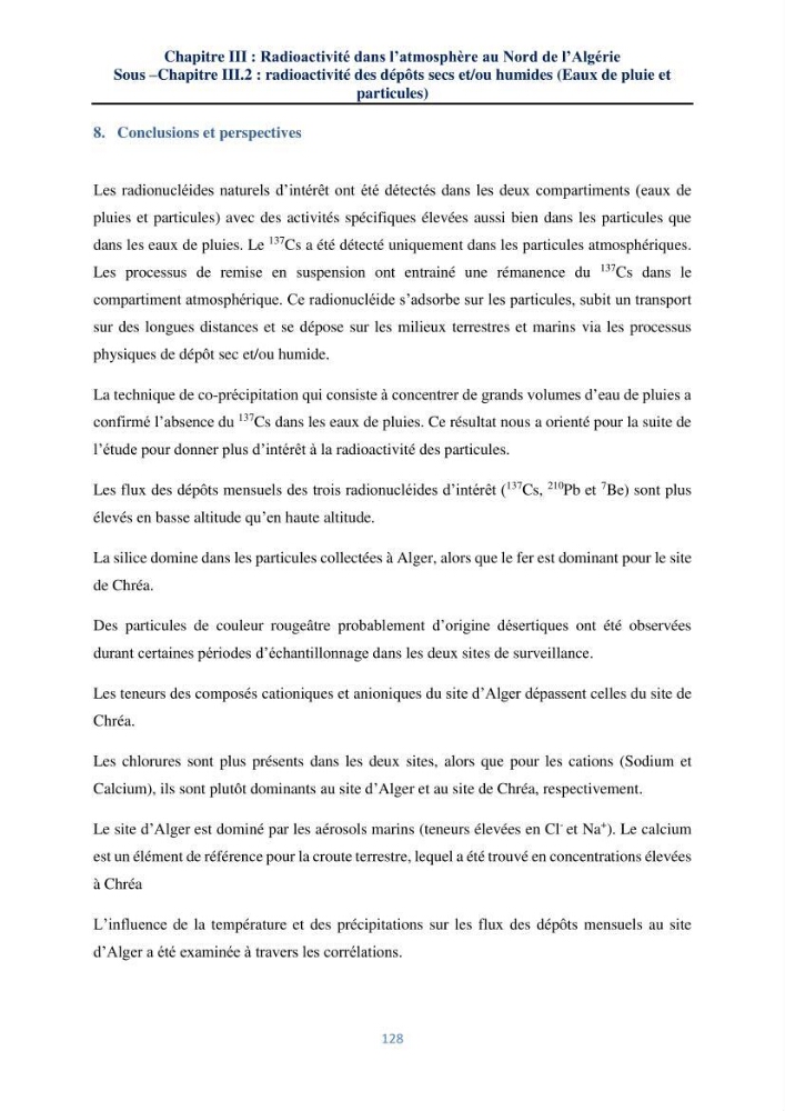 Transfert et dépôt de la radioactivité des aérosols et des eaux de pluie vers le sol et le milieu marin: application au nord de l\'Algérie