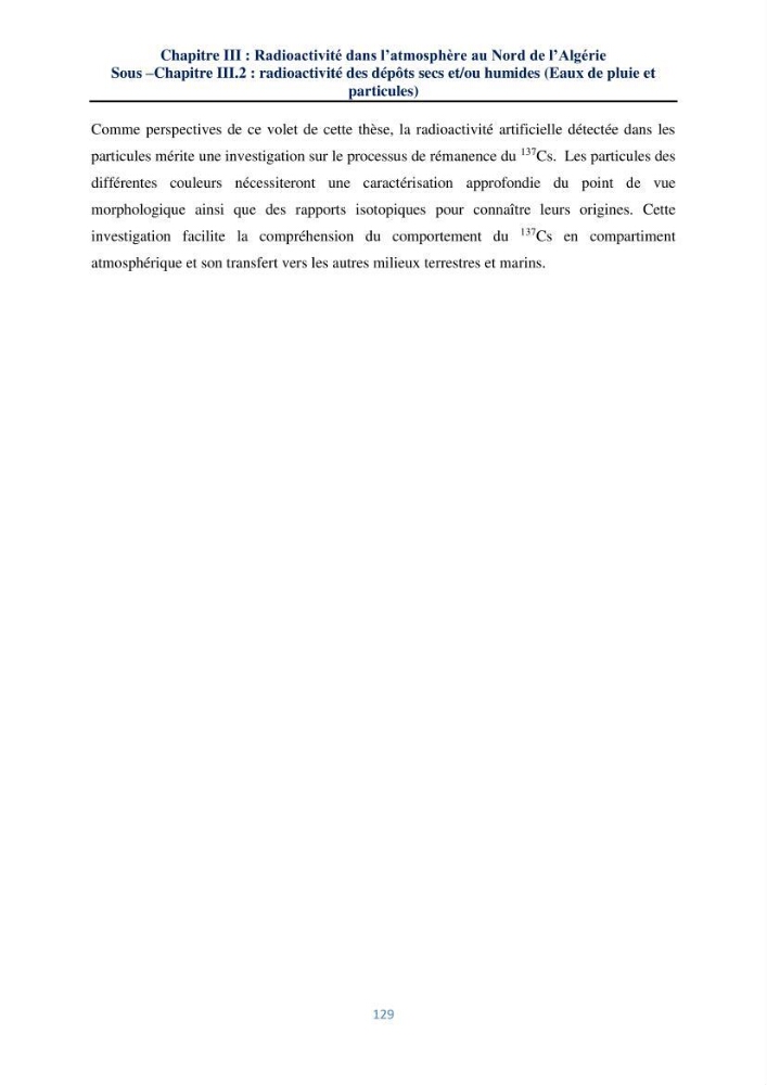 Transfert et dépôt de la radioactivité des aérosols et des eaux de pluie vers le sol et le milieu marin: application au nord de l\'Algérie