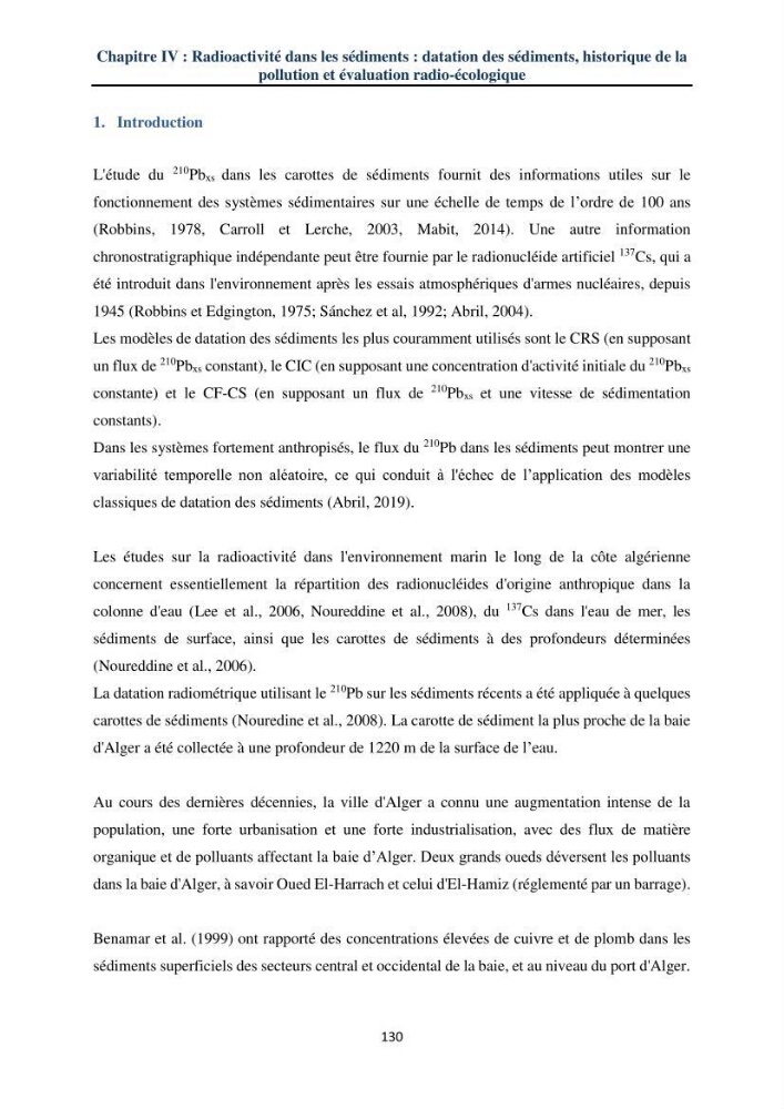 Transfert et dépôt de la radioactivité des aérosols et des eaux de pluie vers le sol et le milieu marin: application au nord de l\'Algérie