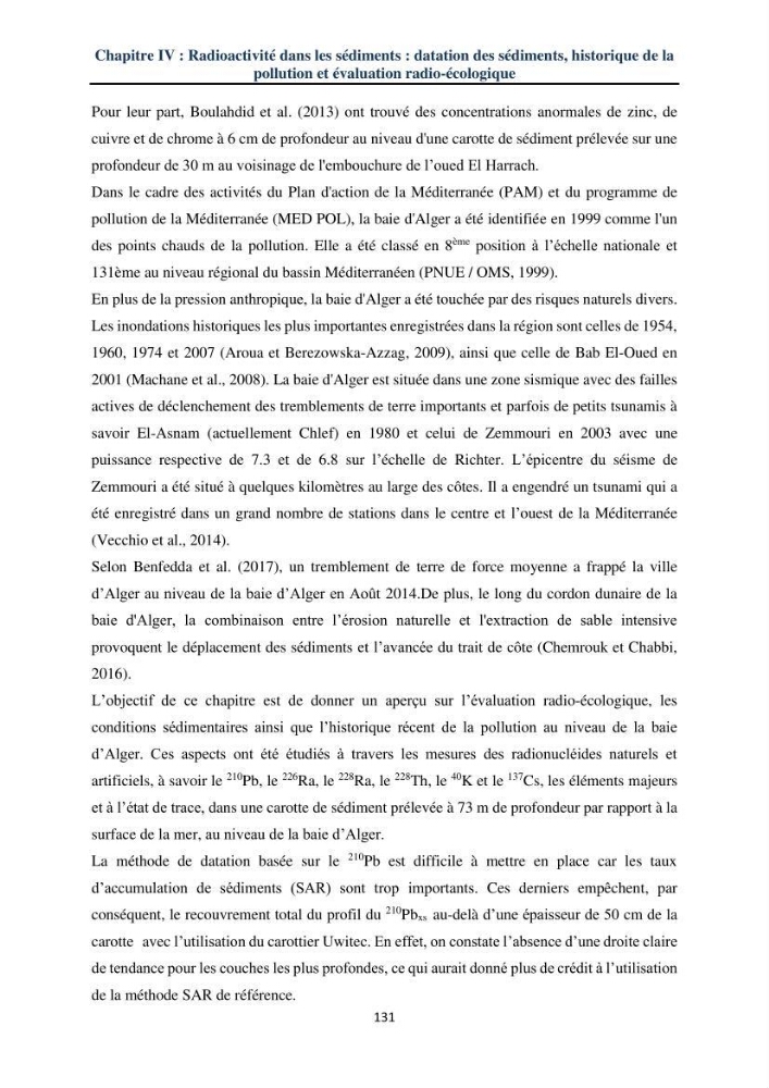 Transfert et dépôt de la radioactivité des aérosols et des eaux de pluie vers le sol et le milieu marin: application au nord de l\'Algérie
