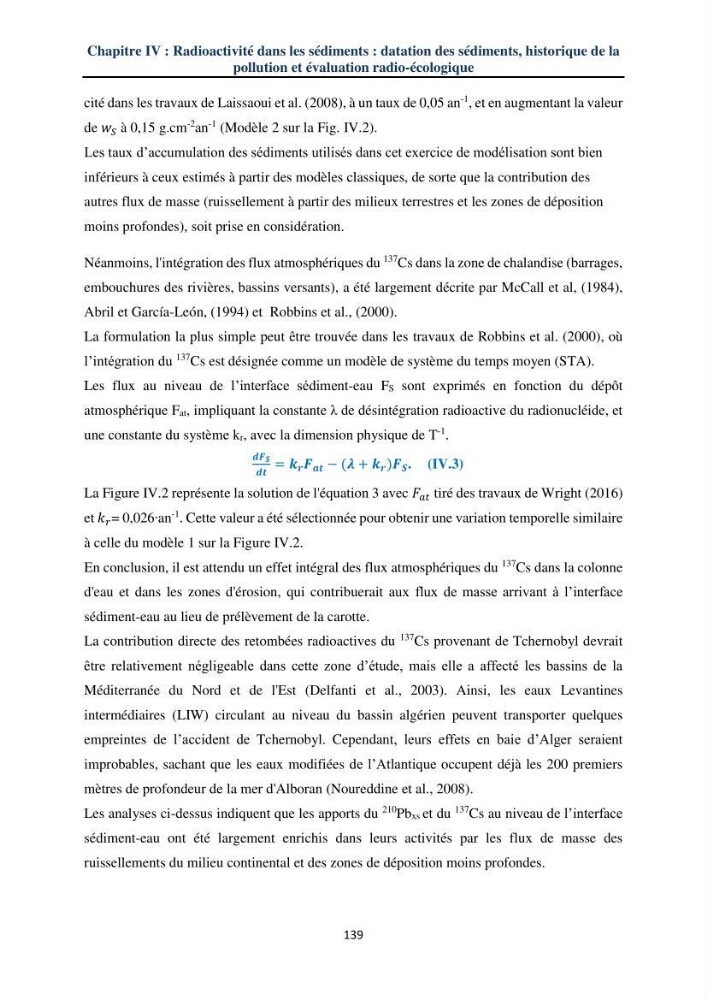 Transfert et dépôt de la radioactivité des aérosols et des eaux de pluie vers le sol et le milieu marin: application au nord de l\'Algérie