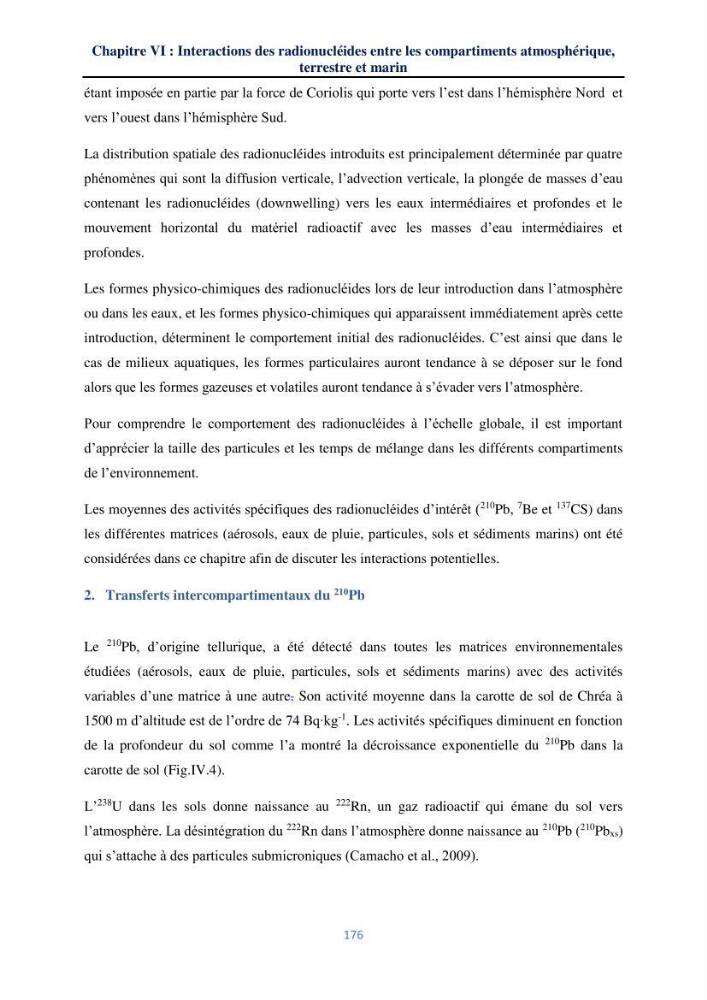 Transfert et dépôt de la radioactivité des aérosols et des eaux de pluie vers le sol et le milieu marin: application au nord de l\'Algérie