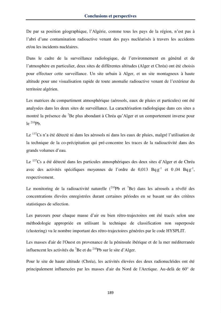 Transfert et dépôt de la radioactivité des aérosols et des eaux de pluie vers le sol et le milieu marin: application au nord de l\'Algérie