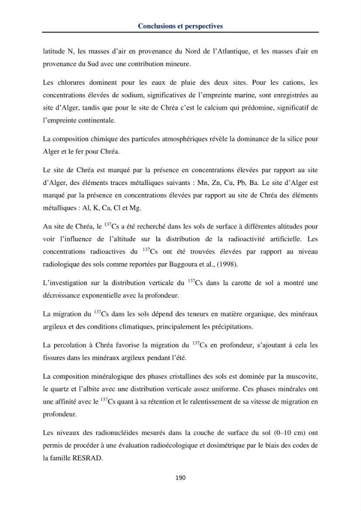 Transfert et dépôt de la radioactivité des aérosols et des eaux de pluie vers le sol et le milieu marin: application au nord de l\'Algérie