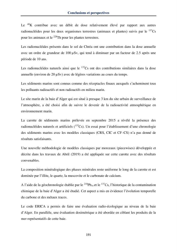 Transfert et dépôt de la radioactivité des aérosols et des eaux de pluie vers le sol et le milieu marin: application au nord de l\'Algérie