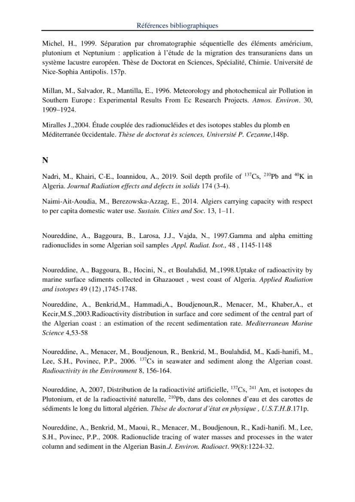 Transfert et dépôt de la radioactivité des aérosols et des eaux de pluie vers le sol et le milieu marin: application au nord de l\'Algérie