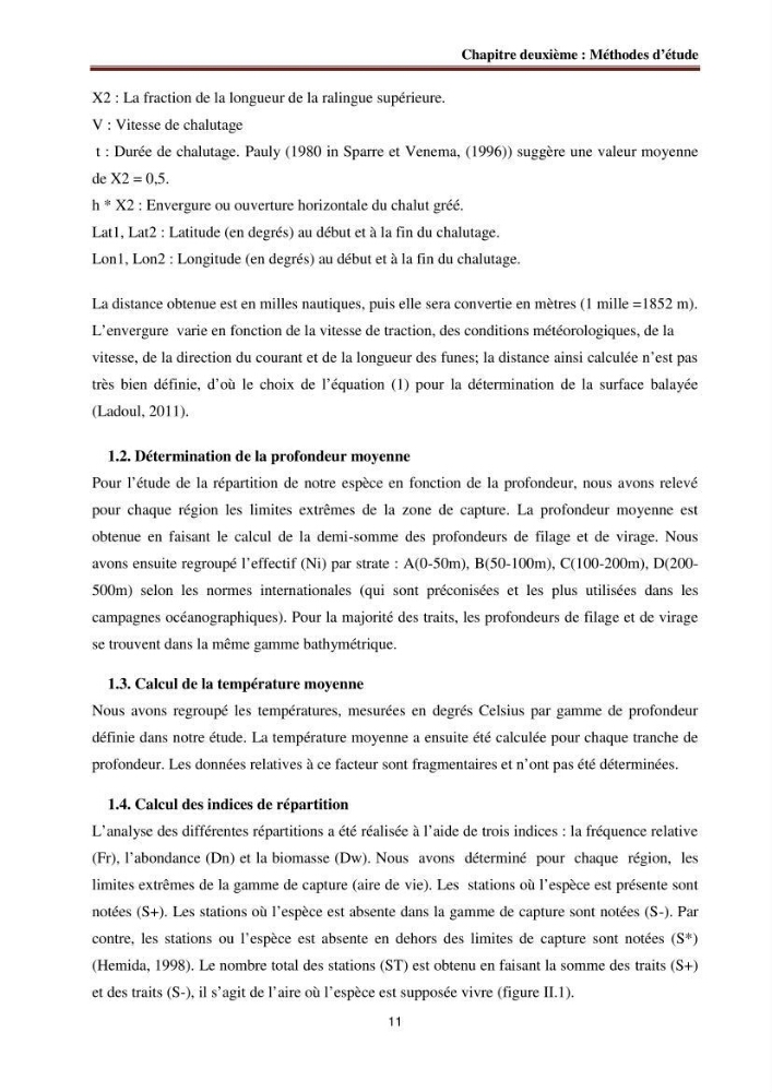Contribution à l\'étude du comportement de la squille mante ( Squilla mantis Linnaeus, 1758) dans le bassin algerien: répartition et structure des peuplements