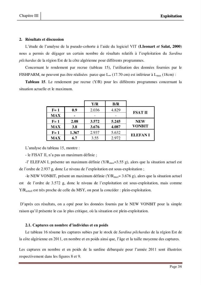 Impact de la variation du taux de mortalité (Z) sur l\'estimation de la biomasse exploitable de sardina pilchardus (Walbaum,1792) de la région Est de la côte Algerienne