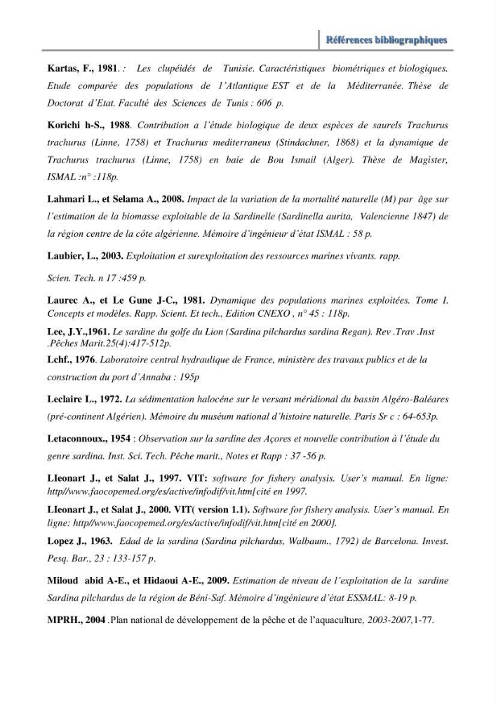 Impact de la variation du taux de mortalité (Z) sur l\'estimation de la biomasse exploitable de sardina pilchardus (Walbaum,1792) de la région Est de la côte Algerienne