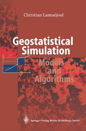 Geostatistical simulation : models and algorithms Geostatistical simulation : models and algorithms