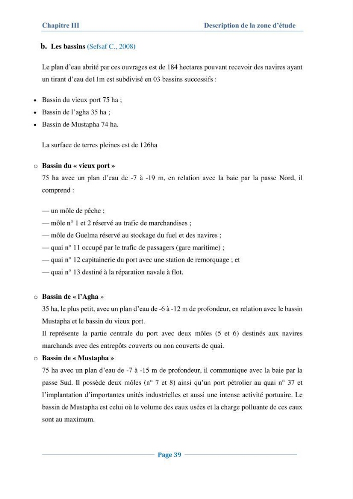 Contribution à l\'évaluation de l\'état de pollution du sédiment superficiel du port d\'Alger en cas d\'une opération de dragage