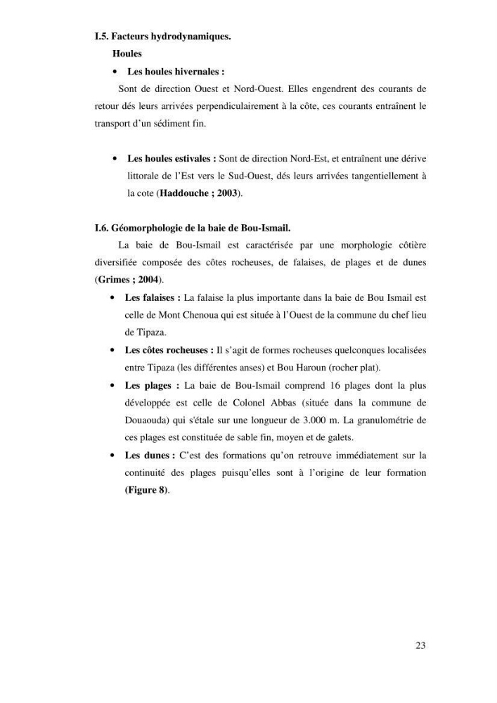 Qualité physico-chimique, sels nutritifs et bactériologique dans la baie de Bou-Ismail et le port de Bou-Haroun