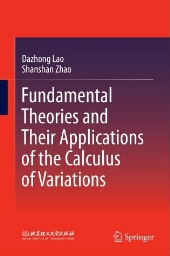 Fundamental theories and their applications of the calculus of variations