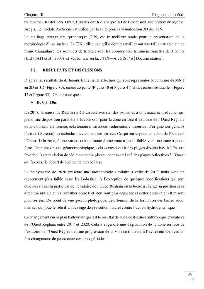 Etude de l\'évolution surfaçique et volumétrique du cordon dunaire d\'El Kadous ( commune de Heraoua):