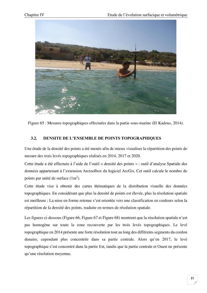 Etude de l\'évolution surfaçique et volumétrique du cordon dunaire d\'El Kadous ( commune de Heraoua):