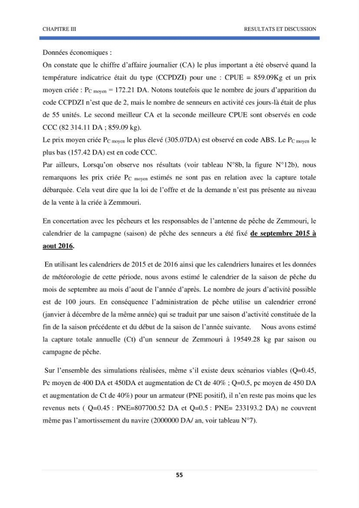 Approche sur l’impact de la température de surface sur l’efficacité Approche sur l’impact de la température de surface sur l’efficacité de la flottille sardinière de Zemmouri (Willaya de Boumerdes):