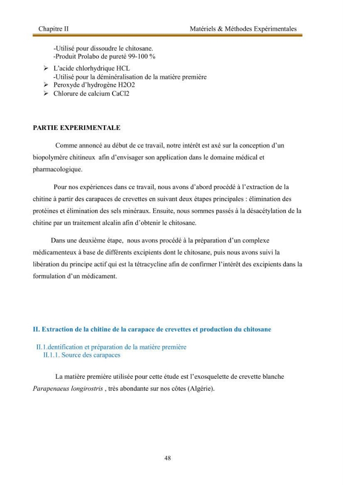 Extraction de biopolymères chitineux d\'intérêt pharmacologique à partir de sous-produits de la pêche