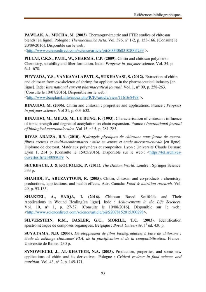 Extraction de biopolymères chitineux d\'intérêt pharmacologique à partir de sous-produits de la pêche
