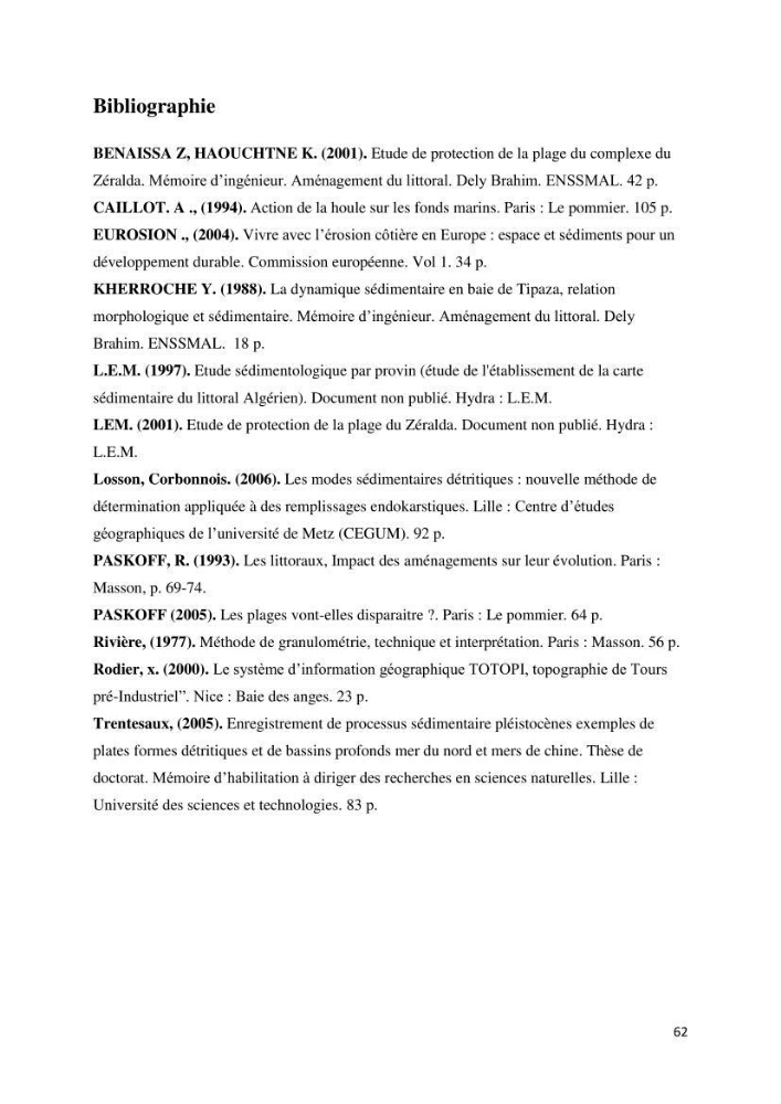 Evolution du trait de côte au niveau de la baie de Bouismail : recours a l\'image satellite et système d\'inforamation géographique