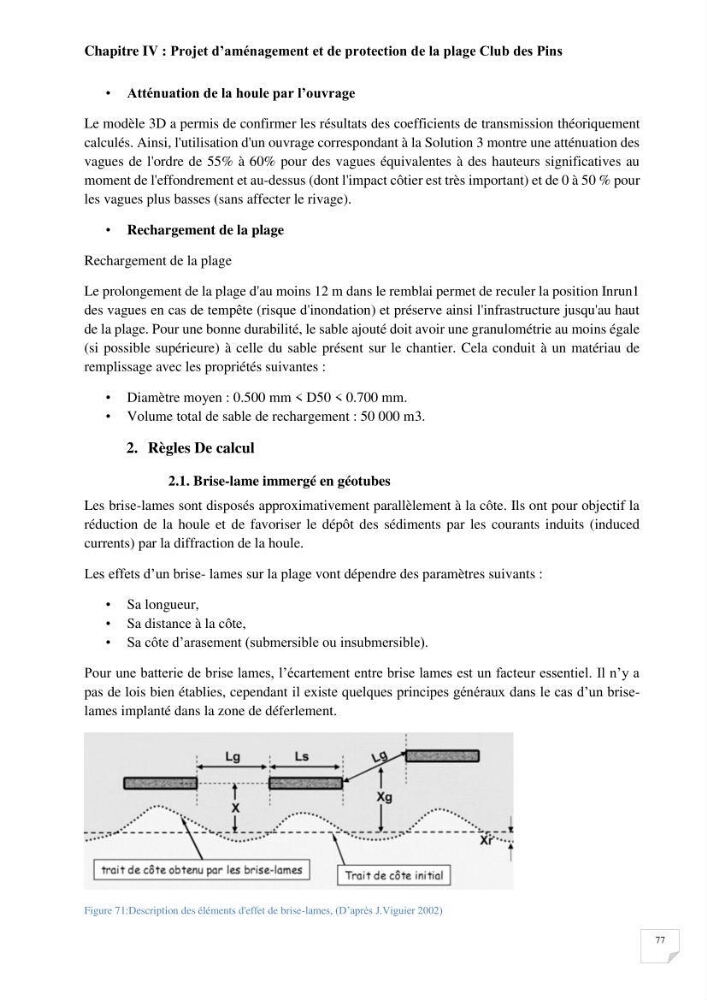 Protection de la plage Club des pins par les géotubes Et l’élargissement de la plage par les stabiplages