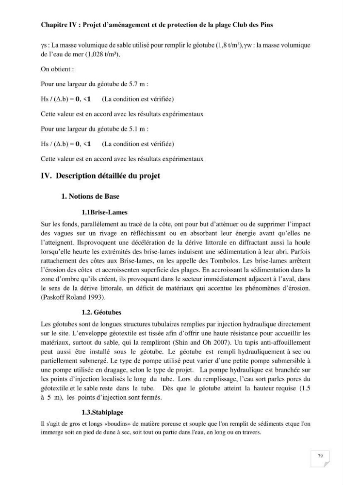 Protection de la plage Club des pins par les géotubes Et l’élargissement de la plage par les stabiplages