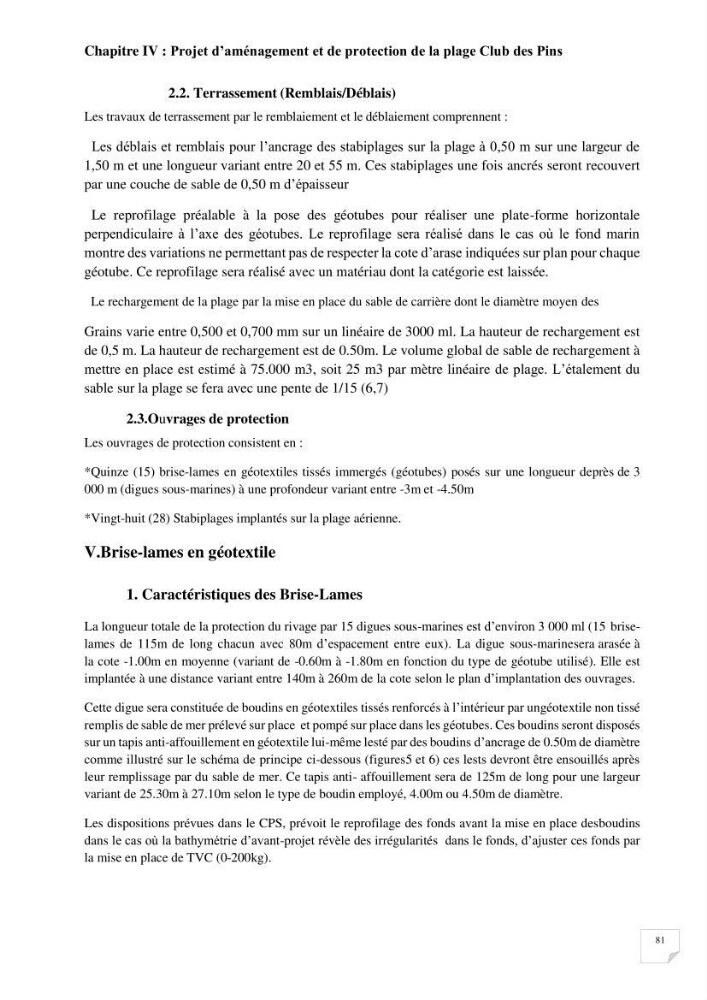 Protection de la plage Club des pins par les géotubes Et l’élargissement de la plage par les stabiplages