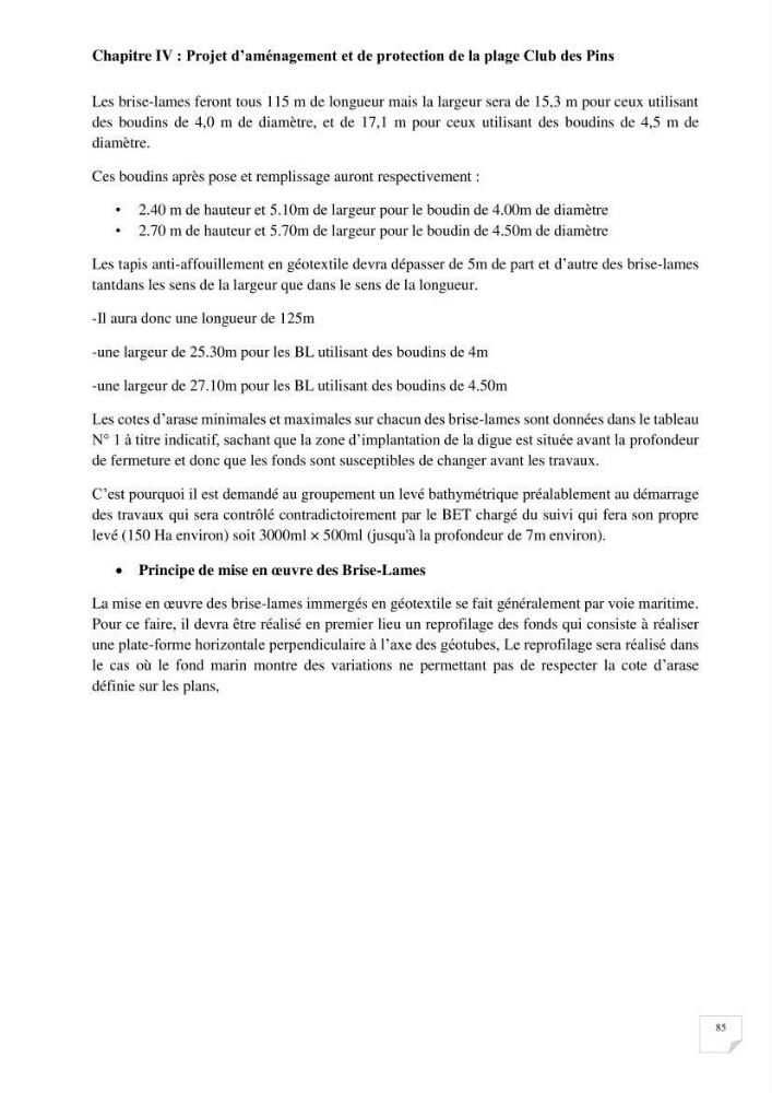 Protection de la plage Club des pins par les géotubes Et l’élargissement de la plage par les stabiplages